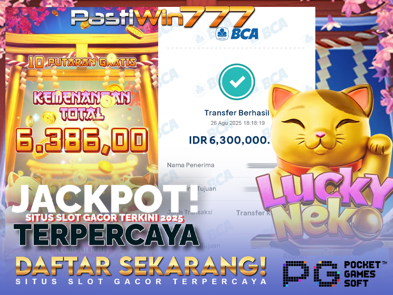 BUKTI JP BESAR MEMBER PASTIWIN777 – LUCKY NEKO – PGSOFT