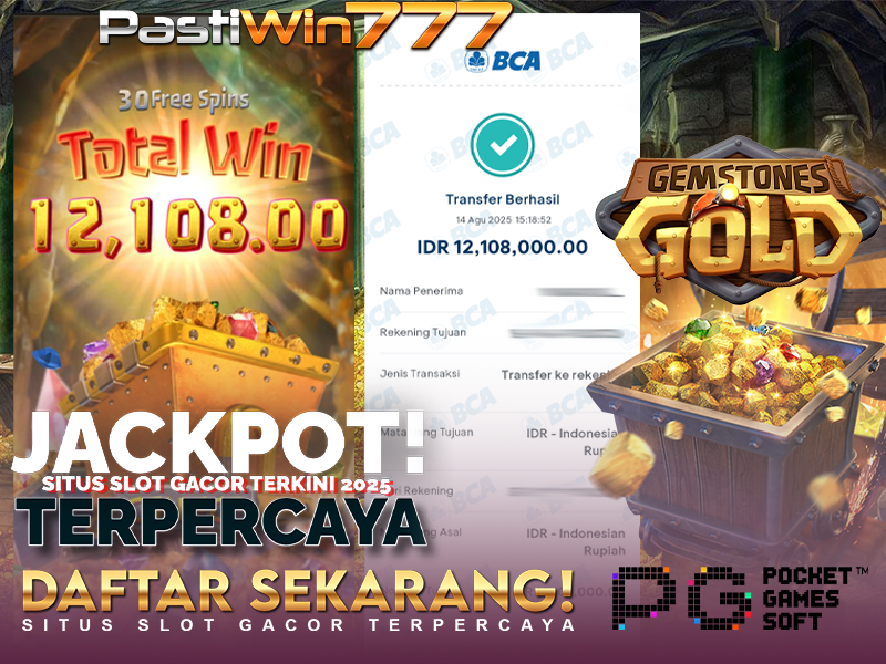 BUKTI JP MEMBER BESAR PASTIWIN777 – GEMSTONE GOLD – PGSOFT