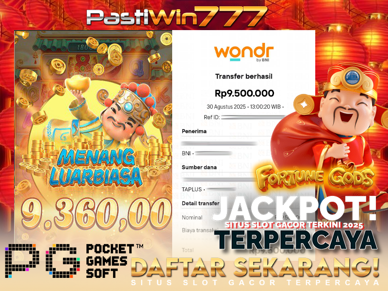 BUKTI JP BESAR MEMBER PASTIWIN777 – FORTUNE GODS – PGSOFT