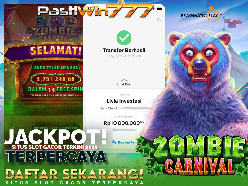 BUKTI JP BESAR MEMBER PASTIWIN777 – ZOMBI CARNIVAL – PRAGMATIC PLAY