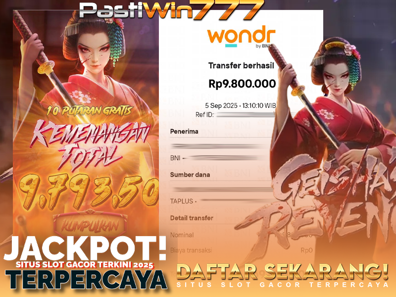 BUKTI JP BESAR MEMBER PASTIWIN777 – GEISHA’S REVENGE – PGSOFT
