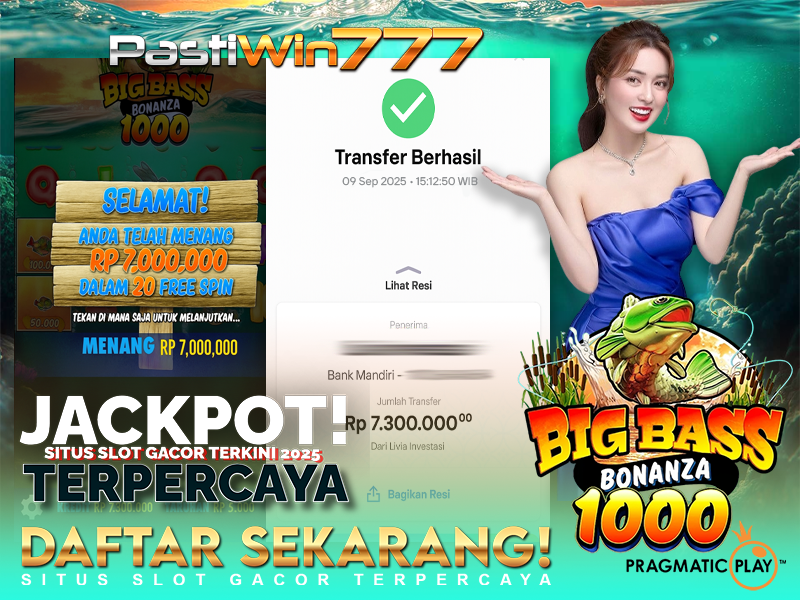BUKTI JP BESAR MEMBER PASTIWIN777 – BIG BASS BONANZA 1000 – PRAGMATIC PLAY