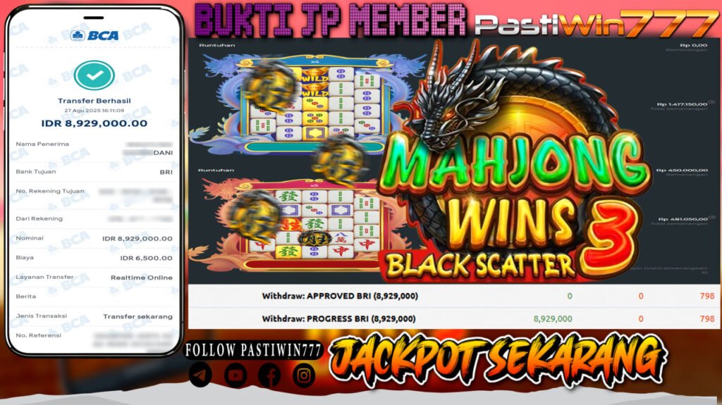 BUKTI JP MEMBER PASTIWIN777 BERMAIN MAHJONG WINS 3 BLACK SCATTER-PRAGMATIC PLAY