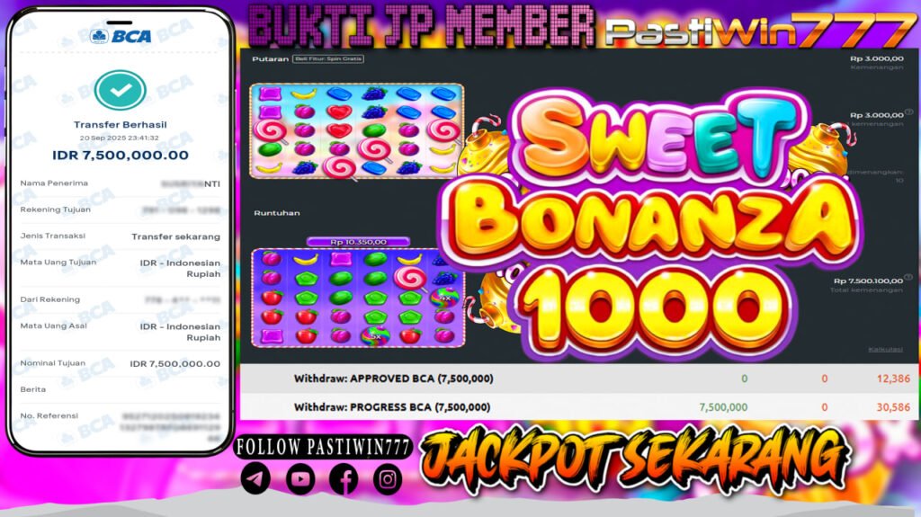 BUKTI JP MEMBER PASTIWIN777 BERMAIN GAME SWEET BONANZA 1000 -PRAGMATIC PLAY