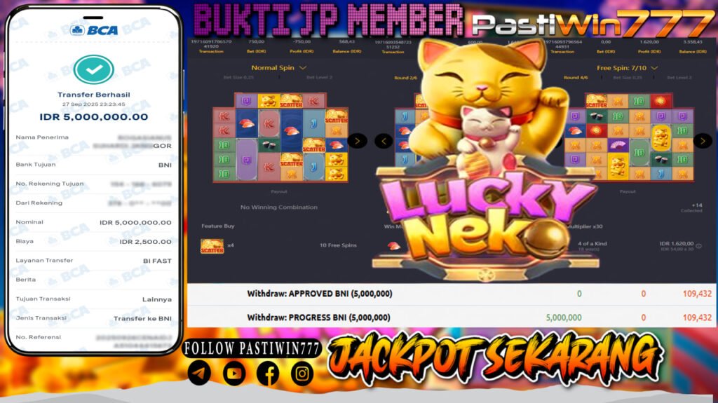 BUKTI JP MEMBER PASTIWIN777 BERMAIN GAME LUCKY NEKO -PG SOFT