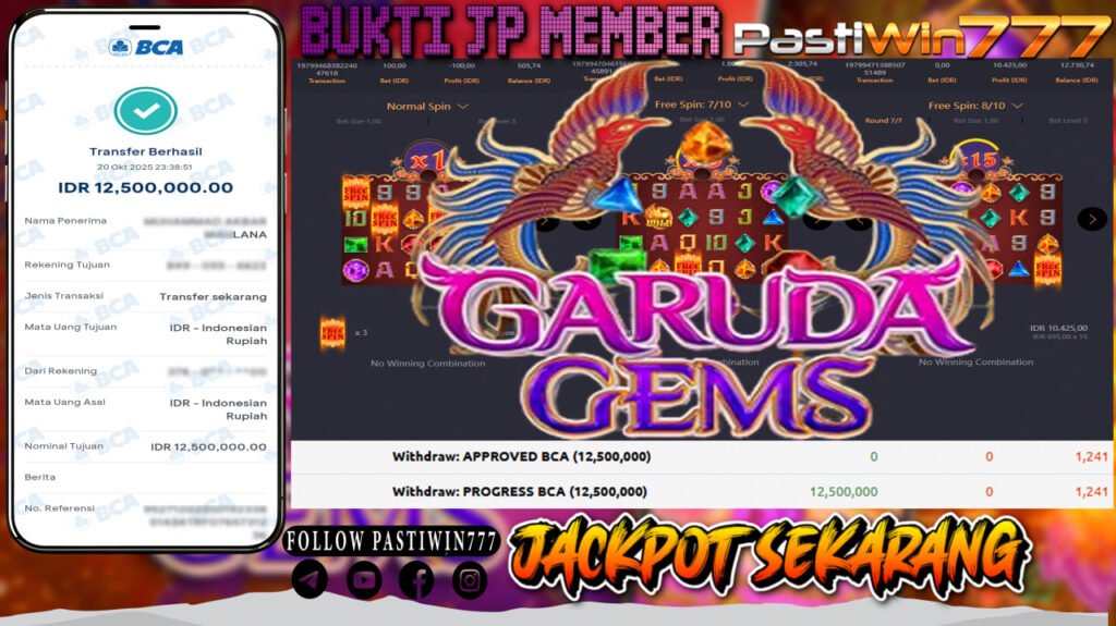 BUKTI JP MEMBER PASTIWIN777 BERMAIN GAME GARUDA GEMS -PG SOFT