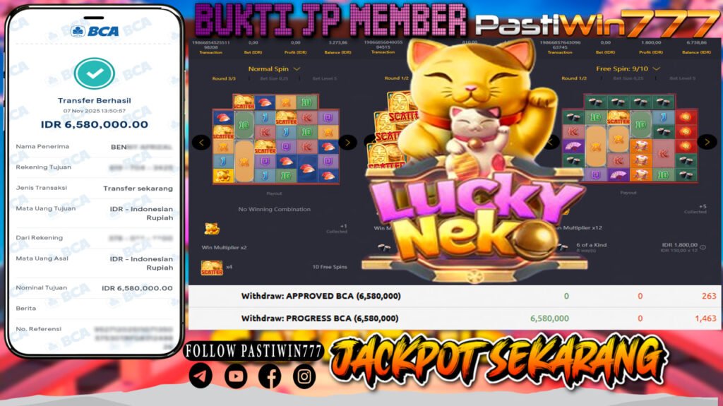 BUKTI JP MEMBER PASTIWIN777 BERMAIN GAME LUCKY NEKO -PG SOFT