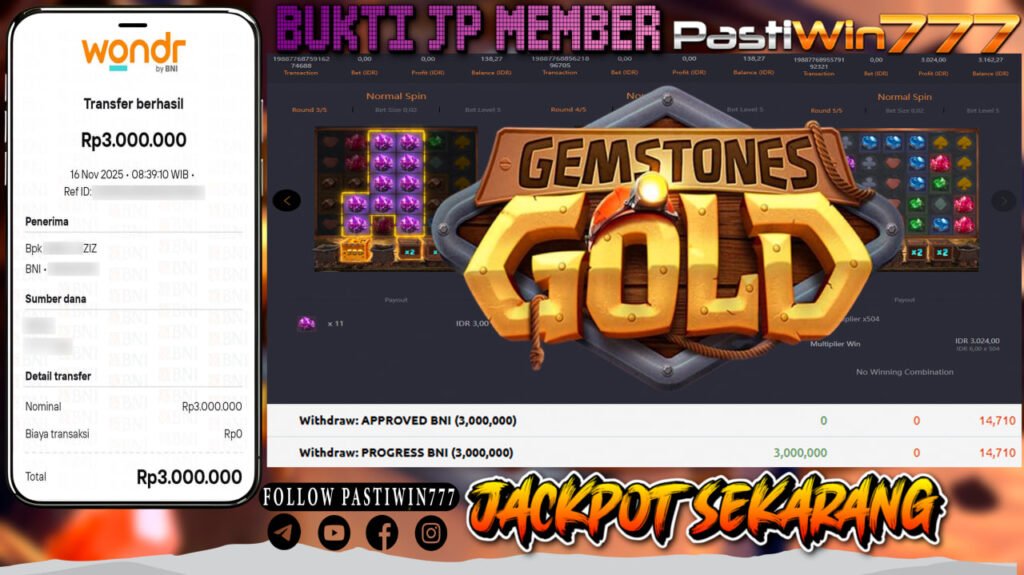 BUKTI JP MEMBER PASTIWIN777 BERMAIN GAME GEMSTONES GOLD-PG SOFT
