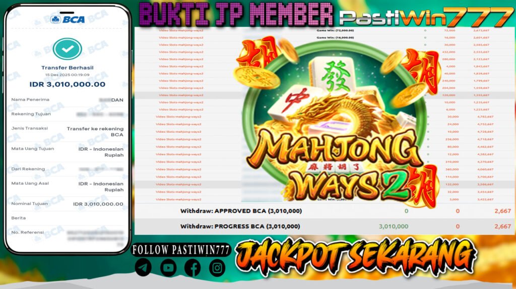 BUKTI JP MEMBER PASTIWIN777 BERMAIN GAME MAHJONG WAYS 2 -PG SOFT