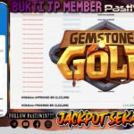 BUKTI JP MEMBER PASTIWIN777 BERMAIN GAME GEMSTONES GOLD-PG SOFT