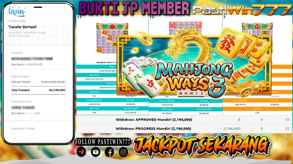 BUKTI JP MEMBER PASTIWIN777 BERMAIN GAME MAHJONG WAYS 3+-5G GAMES