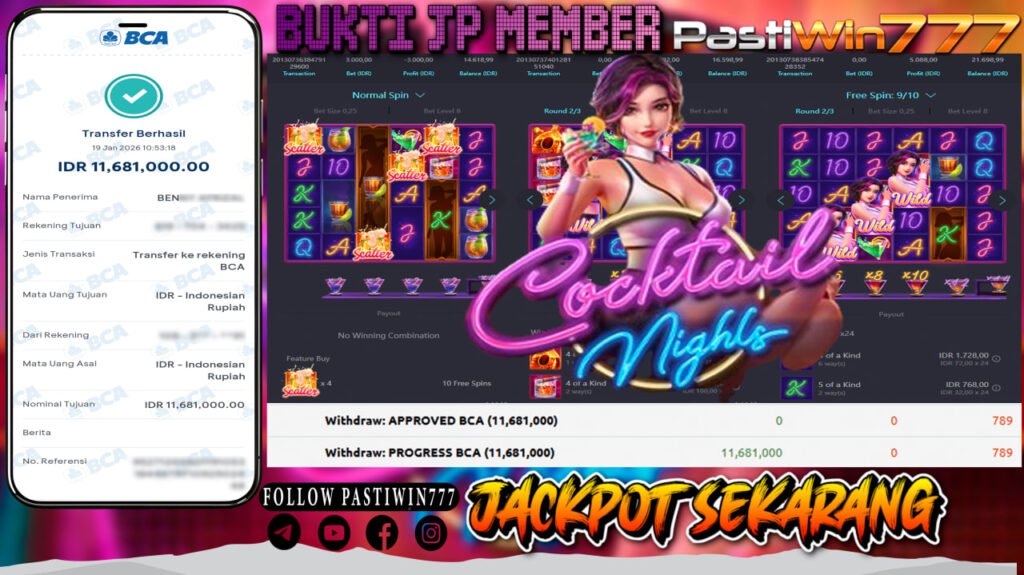 BUKTI JP MEMBER PASTIWIN777 BERMAIN GAME COCKTAIL NIGHTS -PG SOFT