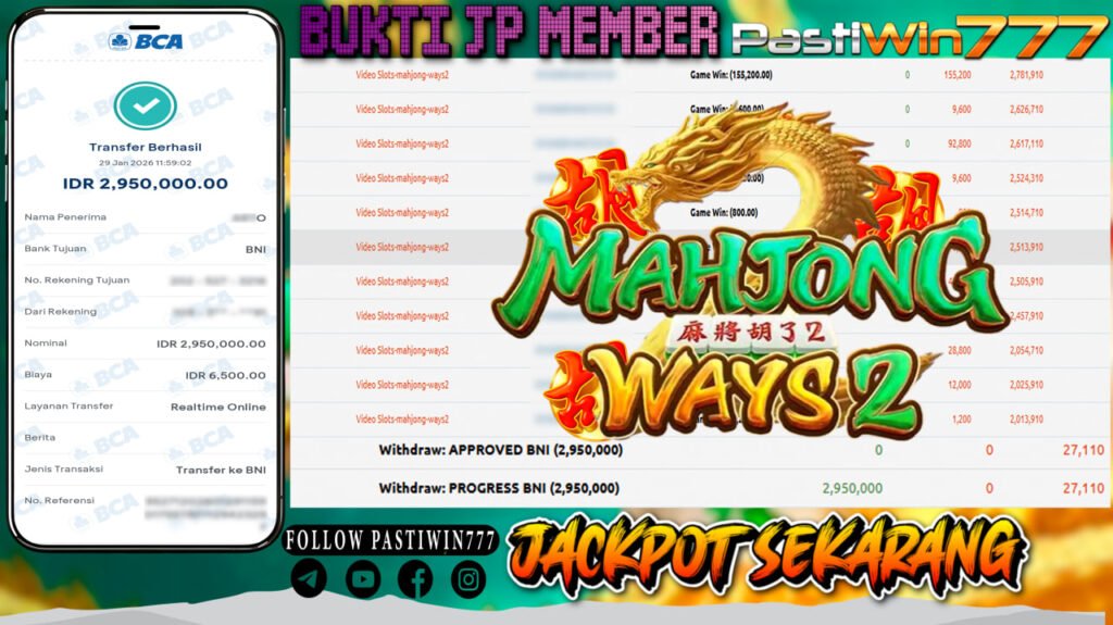 BUKTI JP MEMBER PASTIWIN777 BERMAIN GAME MAHJONG WAYS 2 -PG SOFT