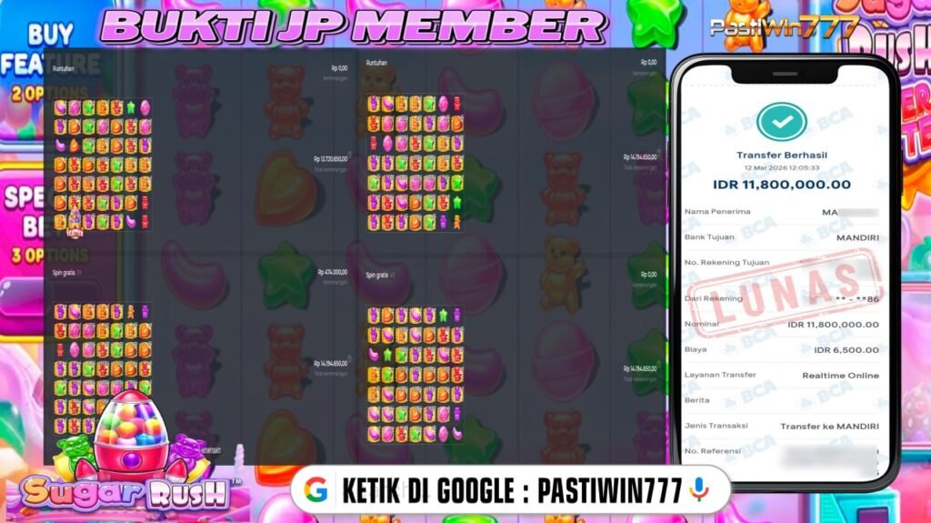 BUKTI JP BESAR MEMBER PASTIWIN777 – SUGAR RUSH 1000 – PRAGMATIC PLAY