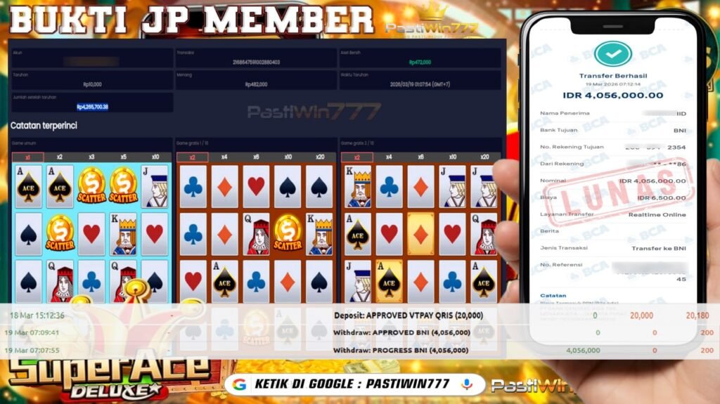 BUKTI JP BESAR MEMBER PASTIWIN777 –SUPER ACE DELUXE – JILI