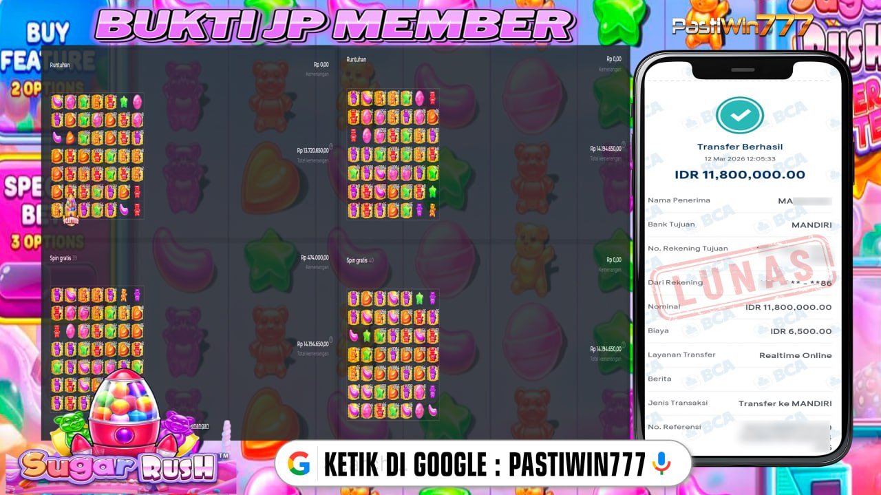 BUKTI JP BESAR MEMBER PASTIWIN777 – SUGAR RUSH 1000 – PRAGMATIC PLAY