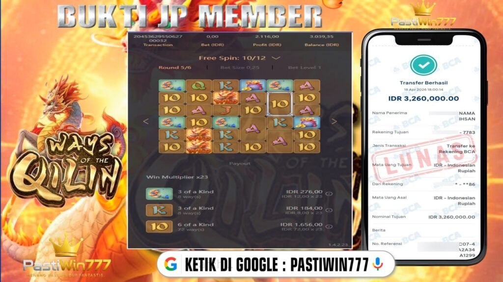 BUKTI JP PASTIWIN777 BUKTI JP MEMBER PASTIWIN777 –WAYS OF THE QILIN – PGSOFT