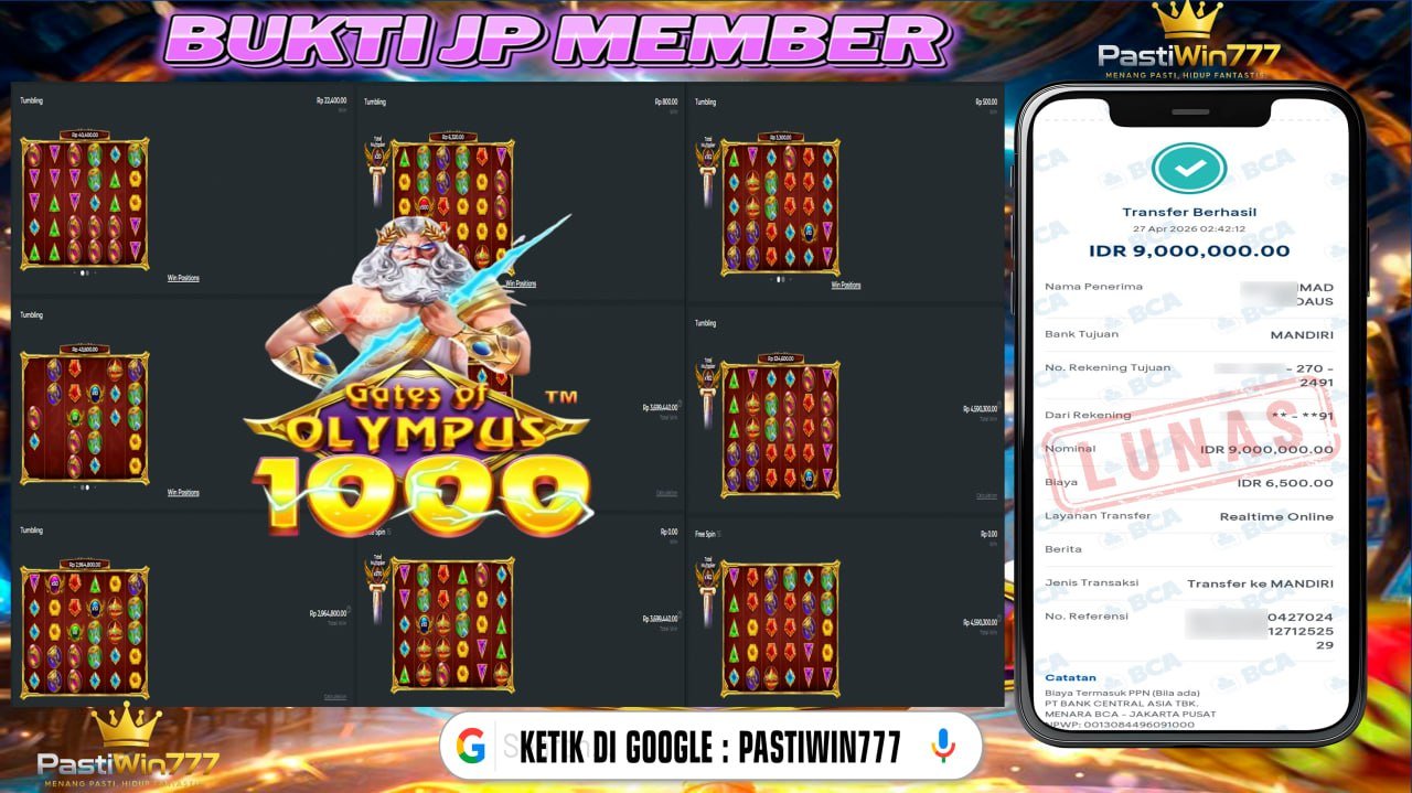 BUKTI JP BESAR MEMBER PASTIWIN777 – GATES OF OLYMPUS 1000 – PRAGMATIC PLAY